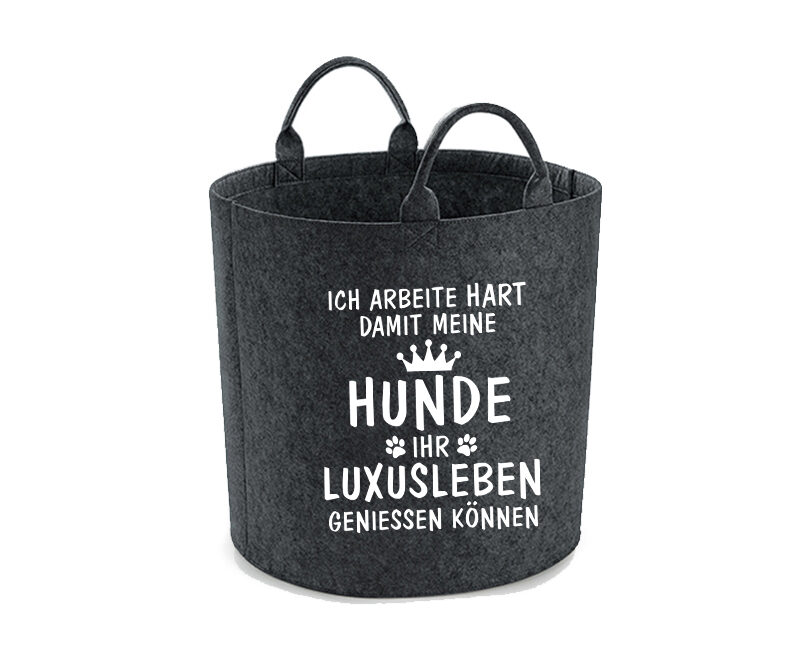 Spielzeugkorb Filz – Ich arbeite hart damit meine Hunde (2)