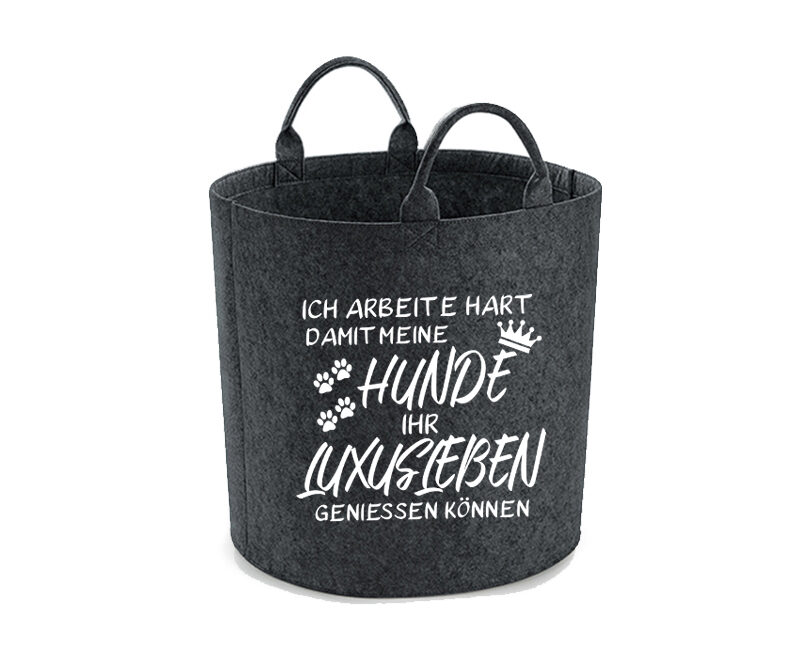 Spielzeugkorb Filz – Ich arbeite hart damit meine Hunde (4)