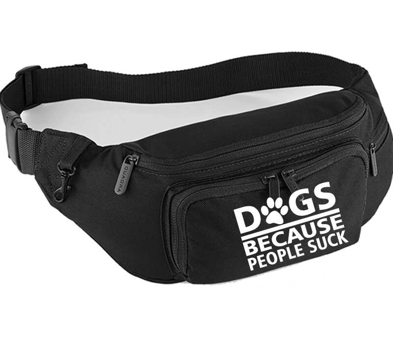 Bauchtasche – Dogs because People suck (1)