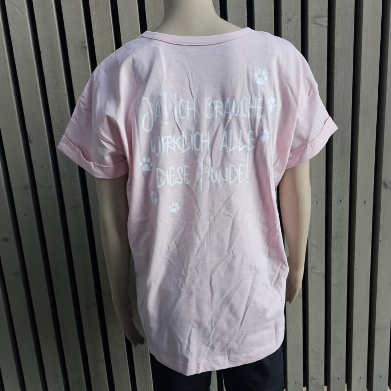 Boyfriend T – Ja ich bruche alle diese Hunde – soft pink