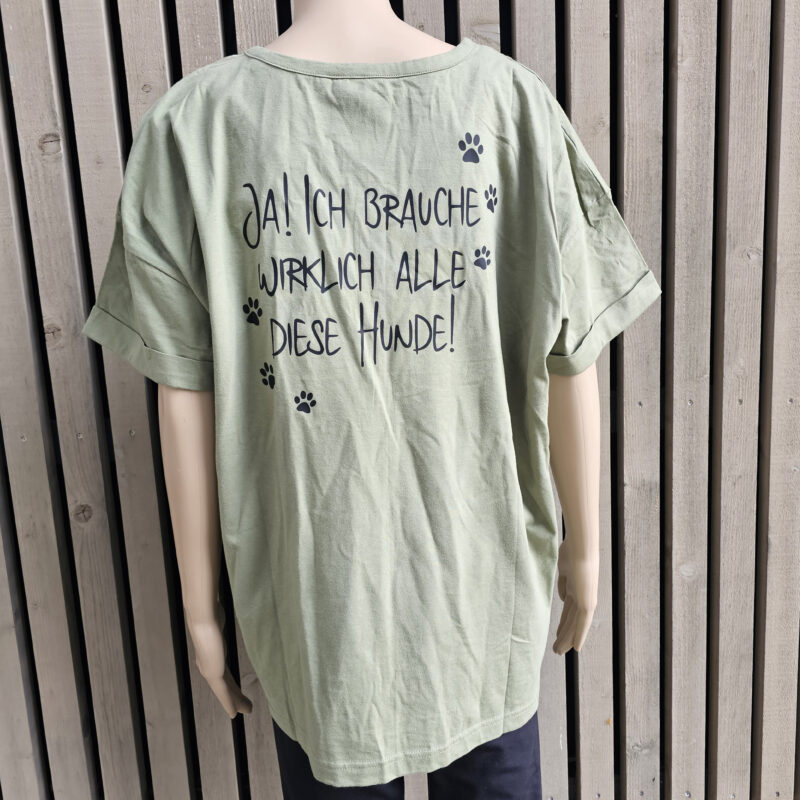 Boyfriend T – Ja ich bruche alle diese Hunde – olive